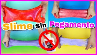 4 RECETAS PARA HACER SLIME SIN PEGAMENTO  SLIME FÁCIL SIN COLA NI BORAX  NatyGloss [upl. by Victory185]