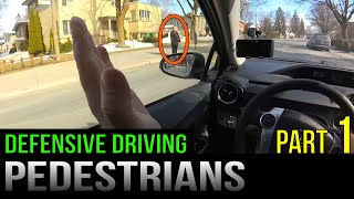 Defensive Driving Pedestrians – Part 1 [upl. by Alyson]