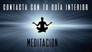 Contacta con tu Guía EspiritualYo SuperiorVoz Interior Meditación Guiada [upl. by Teria]