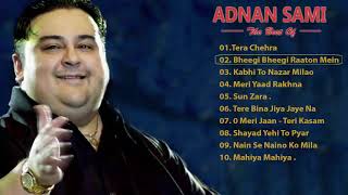 Adnan Sami  Tera Chehra  Best Of ADNAN SAMI ❤ Adnan Sami Top Hit Songs 🔥 Bollywood 2019 most song [upl. by Nauqaj899]