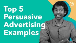 Top 5 Persuasive Advertising Examples [upl. by Ytirahs245]