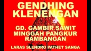 GENDHING GAMBIR SAWIT MG PANGKUR SL9 [upl. by Beckie880]