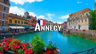 Annecy 4K the Best Place to Live in France  a Vibrant Locale and a Visual Jewel [upl. by Esertap]