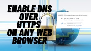 How to Enable DNS Over HTTPS on Any Web Browser [upl. by Sire]