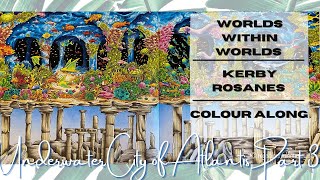 Colour Along  Worlds Within Worlds  Underwater City  Part 3 [upl. by Ahselrac]