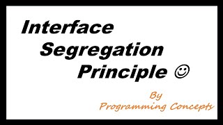 Interface Segregation Principle [upl. by Keefer]