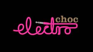 Electro Choc Playgroup  Make It Happen [upl. by Eneg]