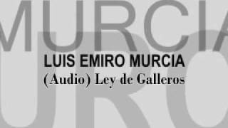 Audio LEY DE GALLEROS [upl. by Sitarski437]