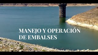 Manejo y operacion de embalses [upl. by Eiresed542]