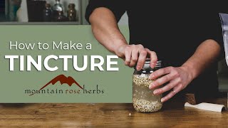 How to Make a Tincture [upl. by Vizzone]