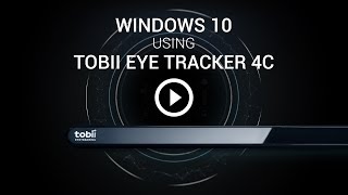 How to Use Eye Tracking in Windows 10  Tobii Eye Tracker 4C 2017 [upl. by Dredi]