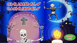 💀 CHUMBALA CACHUMBALA Las calaveras Salen De Su Tumba 💀 Canciones Infantiles HALLOWEEN [upl. by Naugal710]