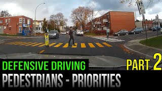 Defensive Driving Pedestrians – Part 2 Priorities [upl. by Keven]