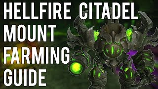 Hellfire Citadel Mount Farming Guide [upl. by Boycie]