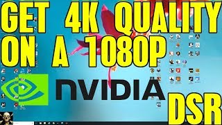 How To Enable Nvidia Dynamic Super Resolution DSR 4K Quality on a 1080P Monitor [upl. by Nwahc]