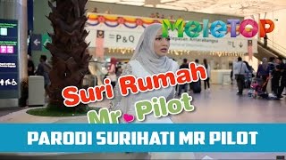 Parodi Suri Hati Mr Pilot Neelofa amp Fattah Amin  MeleTOP Episod 206 11102016 [upl. by Neevan]