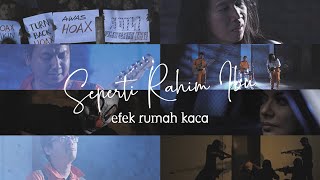 Efek Rumah Kaca  Seperti Rahim Ibu Official Music Video [upl. by Lednik]