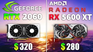 RX 5600 XT vs RTX 2060 Test in 7 Games [upl. by Greyson675]