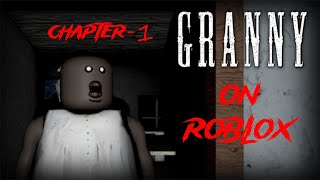 GRANNY On Roblox Chapter1 Full Solo Gameplay [upl. by Ahsyen]