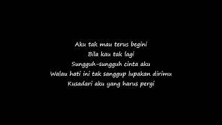 Kahitna  Aku Punya Hati Lyrics [upl. by Matless910]