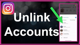 How To Unlink Instagram Accounts [upl. by Retla]