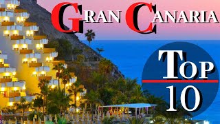 10 Amazing Things to See and Do in Gran Canaria  10 Highlights not to be missed  Gran Canaria [upl. by Gnal]