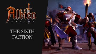 Albion Online  The Sixth Faction [upl. by Powder53]