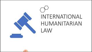 Meaning and Principals of International Humanitarian Law [upl. by Damiano]