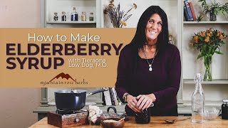 How to Make Elderberry Syrup amp Pro Tips Tieraona Low Dog MD [upl. by Hallie]