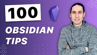 100 OBSIDIAN TIPS Beginner to Advanced in 23 Minutes  Obsidian Tutorial [upl. by Alf]