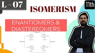 Isomerism । Class 11 L7  Optical Isomerism  Part 3  Diastereomers  Enantiomers  Identical [upl. by Muriah]