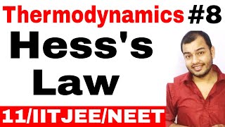 Class 11 Chapter 6  Thermodynamics 08  Hesss Law  Hesss Law Enthalpy Change IIT JEE  NEET [upl. by Marcelo]