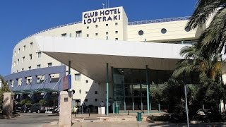 Club Hotel Casino Loutraki Greece [upl. by Leighton]