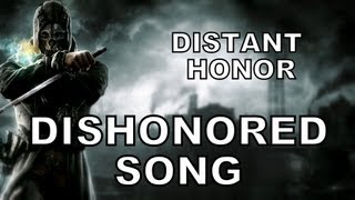 DISHONORED SONG  Distant Honor Miracle Of Sound [upl. by Azeria886]