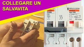 Come collegare un interruttore salvavita monofase [upl. by Boyer]