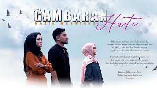 Nazia Marwiana  Gambaran Hati Official Music Video [upl. by Alemat]