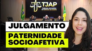 JULGAMENTO PATERNIDADE SOCIOAFETIVA [upl. by Llenehs460]