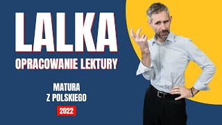 Lalka  Bolesław Prus  Streszczenie i opracowanie lektury [upl. by Eno]