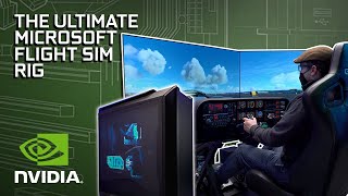 GeForce Garage  The Ultimate Microsoft Flight Simulator PC amp Rig Build [upl. by Aleit]