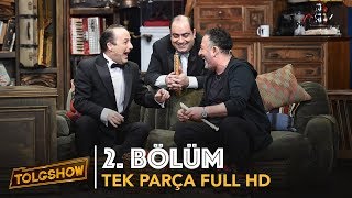 TOLGSHOW 21 Bölüm  Tek Parça Full HD [upl. by Hgielime]