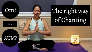 How to Chant OmAum Mantra Chanting [upl. by Bandler689]