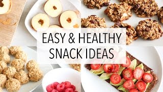 EASY HEALTHY SNACK IDEAS [upl. by Intosh]