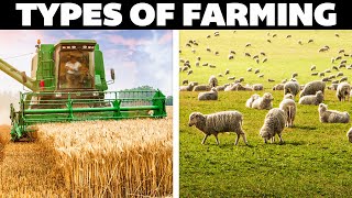 All Types Of Farming Explained [upl. by Joannes]