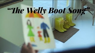 Scottish Songs for Kids  “The Welly Boot Song” [upl. by Oigolue]