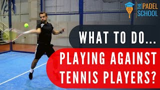 How to beat TENNIS PLAYERS Padel Tactics [upl. by Wagner629]