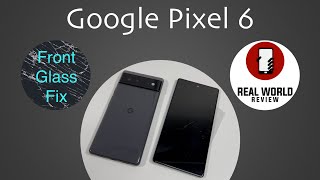 Google Pixel 6 Screen Replacement Fix Your Broken Display [upl. by Piers]