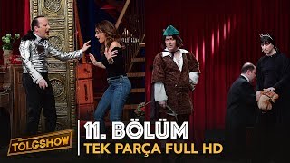 TOLGSHOW 10 Bölüm  Tek Parça Full HD [upl. by Eloise]